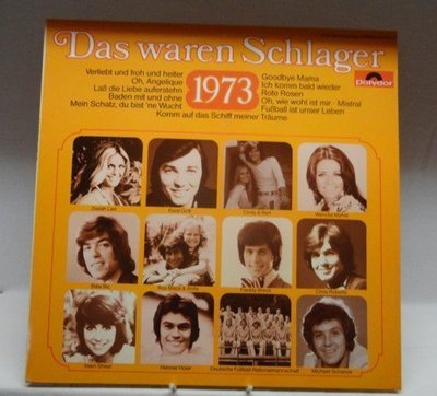 Das waren Schlager 1973 Roy Black & Anita, Bata Illic, Karel Gott, Henner.. [LP]