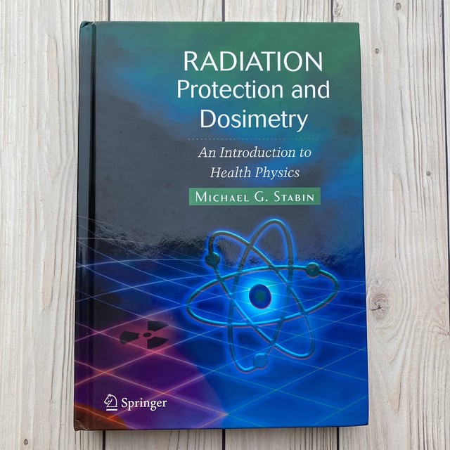 Radiation Protection and Dosimetry An Introduction to Health Physics