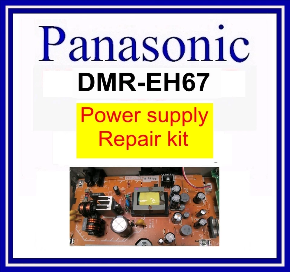 Reparatursatz für Panasonic DMR-EH67 Netzteilplatine, Netzteil Panel