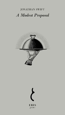 Jonathan Swift A Modest Proposal (Taschenbuch)