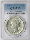 1921 High Relief Peace Dollar Silver $1 AU 53 PCGS