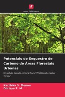 Potenciais De Sequestro De Carbono De ÁReas Florestais Urbanas Menon (U. A.)