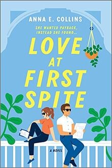 Love at First Spite: A Novel von Collins, Anna E. | Buch | Zustand sehr gut