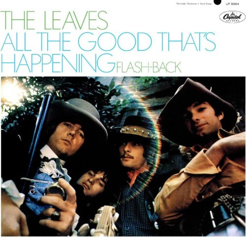 All The Good That's Happening (GREEN VINYL) by The Leaves [VINYL]