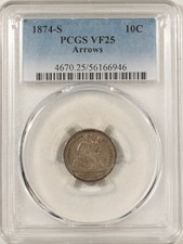 1874-S LIBERTY SEATED DIME, ARROWS â PCGS VF-25!