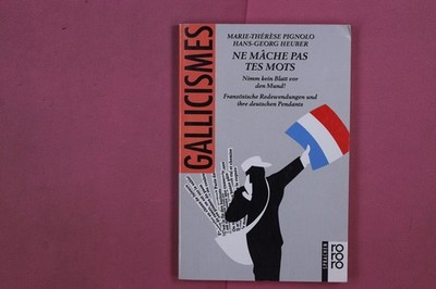 278289 Marie-Thérèse Pignolo NE MÂCHE PAS TES MOTS Rowohlt Taschenbuch Verlag