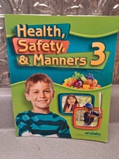 Abeka Health Safety And Manners 3