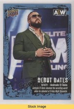 2022 Upper Deck AEW All Elite Wrestling Debut Dates Andrade El Idolo READ d9r