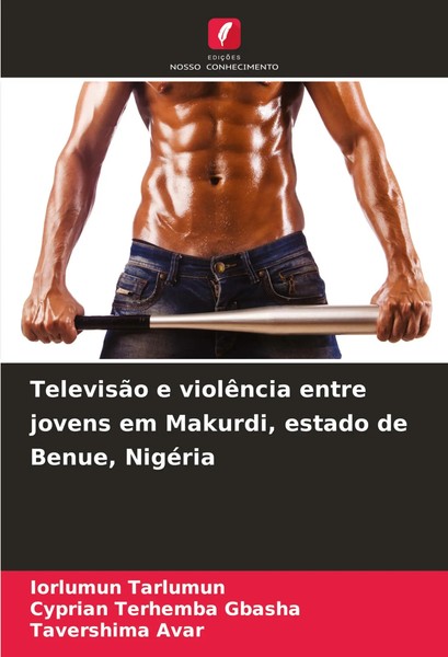 TelevisãO E ViolêNcia Entre Jovens Em Makurdi, Estado De Benue, NigéRia Buch-image