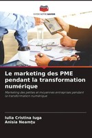 Iulia Cristina Iuga (U. A.) | Le Marketing Des Pme Pendant La Transformation...