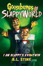 I Am Slappy's Evil Twin: 3 (Goosebumps ..., Stine, R.L.