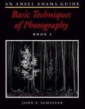 An Ansel Adams Guide: Basic Techniques of Photography Bk.1 - Paperback - GOOD