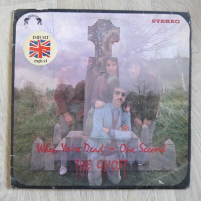 The Ghost    When You're Dead - One Second Original UK 1970 RARE Psy Rock