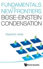 FUNDAMENTALS AND NEW FRONTIERS OF BOSE.. | Ue...