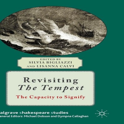 Revisiting the Tempest The Capacity to Signify Springer Nature B.