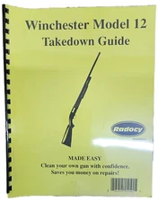 NEW Radocy - Winchester Model 12 Takedown Guide 10 pages 8  1/2" x 11" ** NEW **