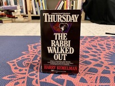 Thursday the Rabbi Walked Out (Rabbi Small Book 7) by Harry Kemelman (1989, PB)