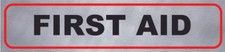FIRST AID, Information Public Worksite Notice First Aid Sign Adhesive 6.5”x1.5”