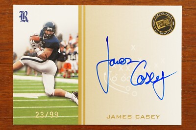 2009 Press Pass Signings Gold 23/99 James Casey #PPS-JC3 Rookie Auto RC Football