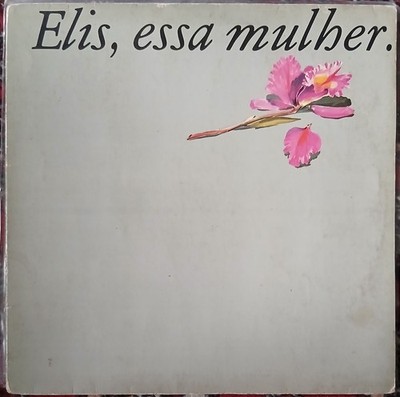 ELIS REGINA ESSA MULHER RARE ORIGINAL BRAZIL ONLY GATEFOLD LP 1979 - A GEM!