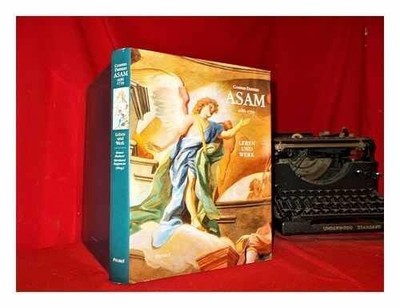 Cosmas Damian Asam 1686-1739 Buch München : Prestel-Verlag