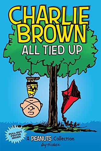 Charlie Brown: All Tied Up: A PEANUTS Collection (Volume 13) (Peanuts Kids) By