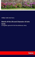 William Watts Hart Davis | Sketch Of The Life And Character Of John Lacey | Buch