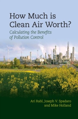 Rabl - How Much Is Clean Air Worth - hardback or cased book - G555z