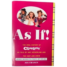 As If!  The Oral History of Clueless Amy Heckerling and the Cast Advance Proof