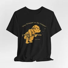 Stay Strapped or Get Clapped T Shirt