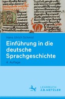 EinfüHrung In Die Deutsche Sprachgeschichte | Hans Ulrich Schmid | Deutsch