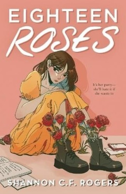 Shannon C. F. Rogers Eighteen Roses (Paperback) (UK IMPORT)