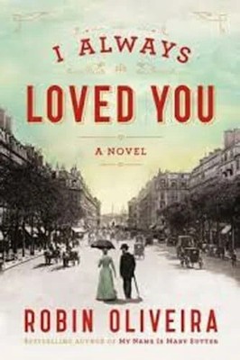 I Always Loved You: A Novel Buch Viking Press Inc