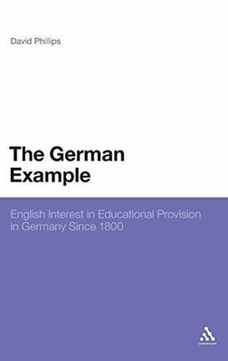 The German Example: English Interest in Educational Provision in Buch Continuum