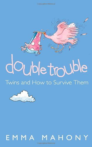 Double Trouble: Twins and How to Survive Them-Emma Mahony
