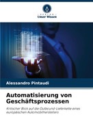 Alessandro Pintaudi | Automatisierung Von GeschäFtsprozessen | Taschenbuch