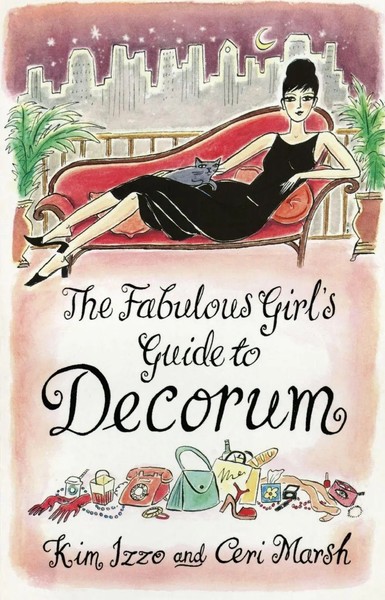 The Fabulous Girls Guide To Decorum Ceri Marsh (U. A.) Taschenbuch Englisch 2014-image