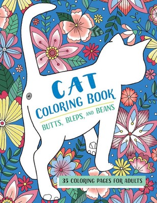 Lizzie Preston | Butts, Bleps, and Beans Cat Coloring Book | Taschenbuch (2020)