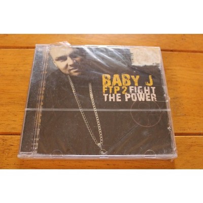 Baby J CD FTP 2 Fight The Power 2004 Hip Hop Rap Music Album CI Records Sealed