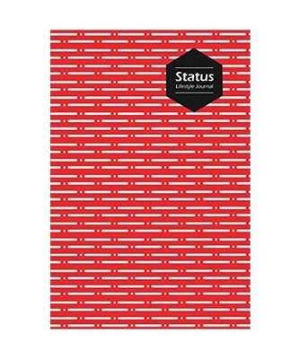 Status Lifestyle Journal, Creative Write-in Notebook, Dotted Lines, Wide Ruled, 