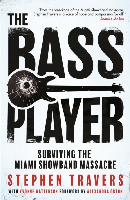 The Bass Player by Stephen Travers (Paperback Book)