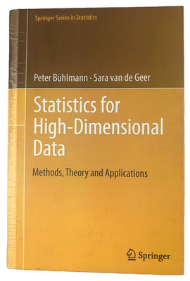 Statistics For High-Dimensional   Data by Peter Buhlmann & Sara van de Geer