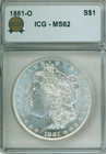 ICG graded MS62 1881-O, untoned choice Morgan silver dollar