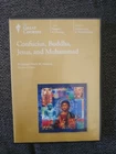 The Great Courses: Confucius, Buddha, Jesus, and Muhammad   - dvd