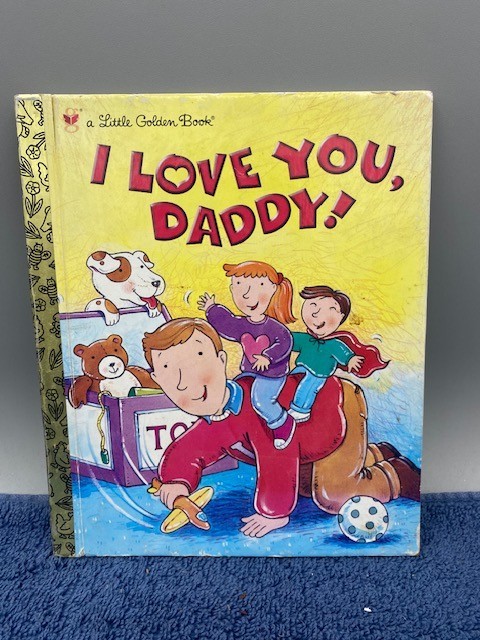 I Love You, Daddy (Little Golden Book) - Hardcover By Evans, Edie - GOOD