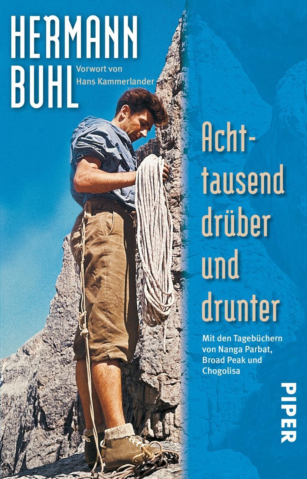 Achttausend drüber und drunter Hermann Buhl
