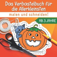 Herbst Bastelbuch FüR Kinder Ab 3 Jahren, Malen, Ausschneiden, Halloween