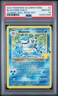 2021 POKEMON CELEBRATIONS CLASSIC COLLECTION #2 BLASTOISE-HOLO PSA 10