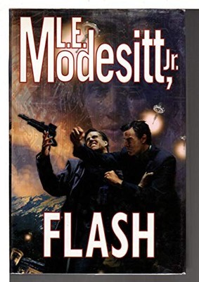 Flash - Hardcover By Modesitt, L E - GOOD