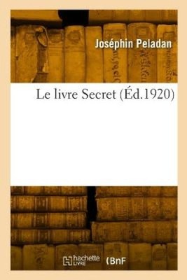 Le livre Secret [French] by Joséphin Peladan